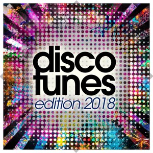 DISCO TUNES EDITION 2018