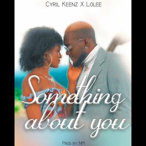 something about you (feat. lolee) (Explicit)