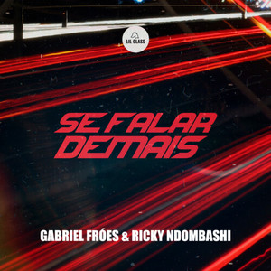 Se Falar Demais (Explicit)