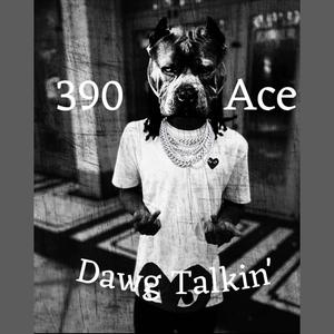 Dawg Talkin' (Explicit)