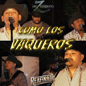 Como Los Vaqueros (feat. REAFINADO)