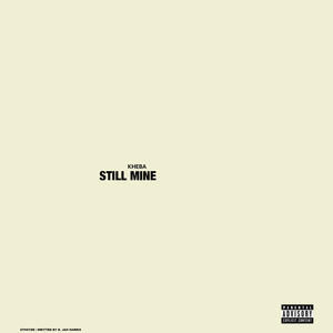 Still Mine (Explicit)