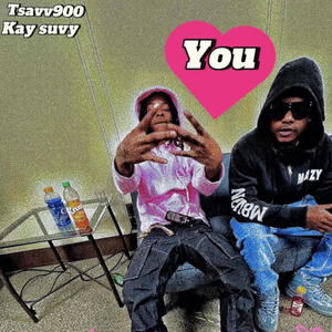 You (feat. Kay suvy) (Explicit)