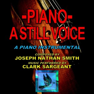 Piano - A Still Voice (feat. Clark Sargeant)