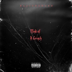 Mind Of A Grinch (Explicit)