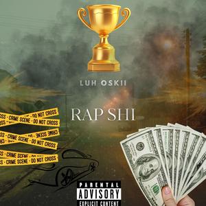 RAP SHI (Explicit)