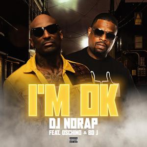 I'm Ok (feat. Oschino & Bo J)