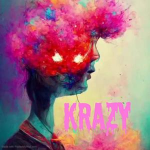 KRAZY (Explicit)