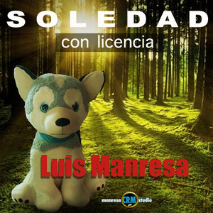 Soledad Con Licencia (Explicit)