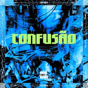 CONFUSÃO (Explicit)