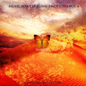 Music for Chilling Emotions, Vol.4 (Compiled by Seven24)