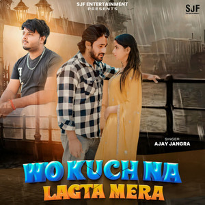 Wo Kuch Na Lagta Mera