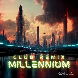 Millennium (Club Remix)