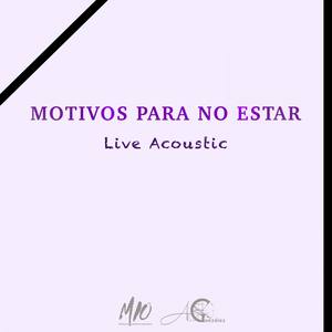 Motivos Para No Estar (feat. Marlen Santiago) [Live Acoustic]