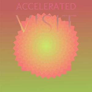 Accelerated Visit