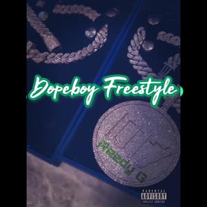 Dopeboy Freestyle #1017UPNEXT (Explicit)