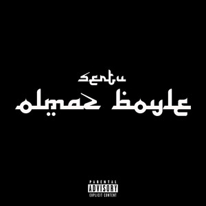 Olmaz Böyle (Explicit)