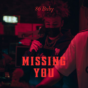 Missing You (Explicit)