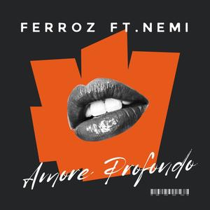 Amore Profondo (feat. Nemi)