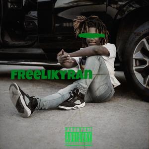 Freelikyran (Explicit)