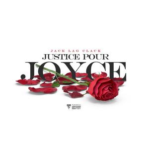 Justice Pour Joyce (Explicit)