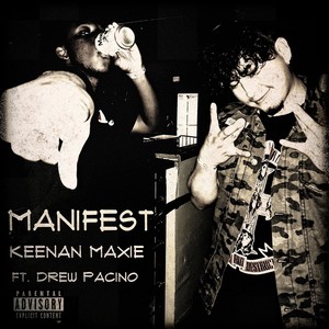 Manifest(feat. Drew Pacino) (Explicit)