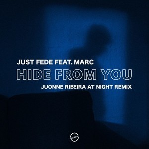 Hide from You (JUONNE Ribeira at Night Extended Remix)