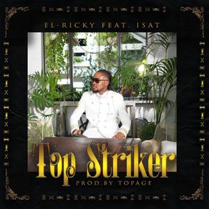 Top Striker (feat. Isat)