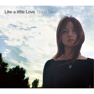 Like a little Love