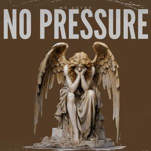 No Pressure (Explicit)