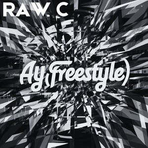 Ay (Freestyle) (Explicit)