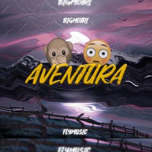 aventura (Explicit)