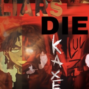 LIARS DIE (feat. Kaxe Ka$ino) (Explicit)