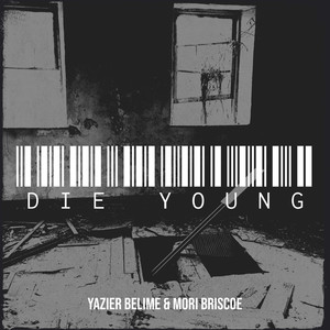 Die Young (Explicit)