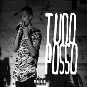 Tudo Posso (Explicit)
