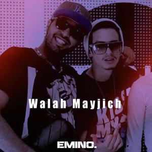 Walah Mayjich (feat. Lil' K) (Explicit)