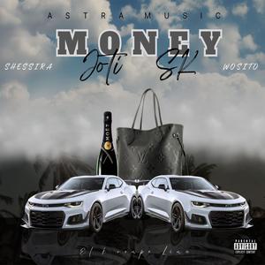 MONEY (feat. WOSITO & SHESSIRA)