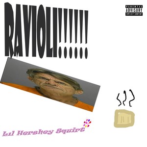 ravioli (Explicit)