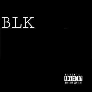 BLK (Explicit)