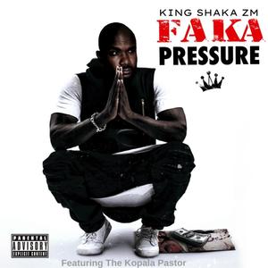 Faka Pressure (Explicit)