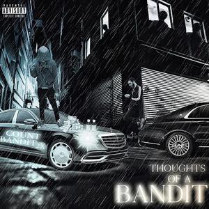 Thoughts Of A Bandit (Explicit)