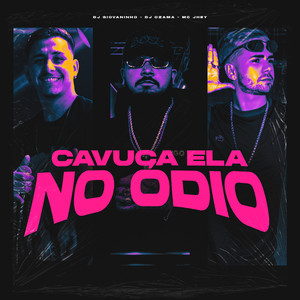 Cavuca Ela no Ódio (Explicit)