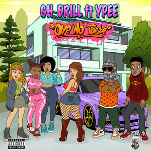 Oye Wo Taste (Explicit)