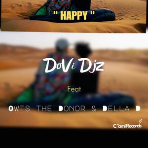 HAPPY (feat. Della D & Owts The Donor) [Explicit]