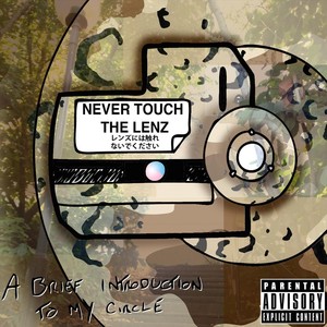 Never Touch the Lenz (Explicit)