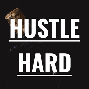 Hustle Hard