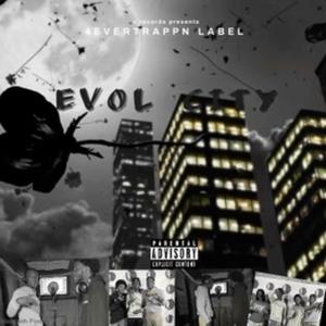 EVOL CITY (Explicit)