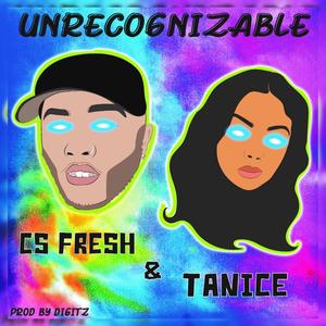 Unrecognizable(feat. Tanice)