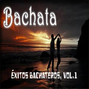 Éxitos Bachateros, Vol.1