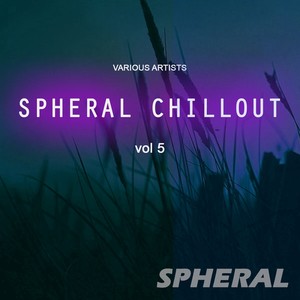 Spheral Chillout, Vol. 5